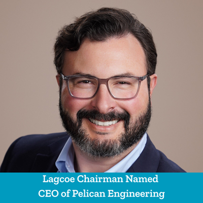 Lagcoe Chairman Named CEO of Pelican Engineering photo